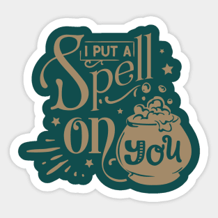 I put a spell on you T-shirt Sticker